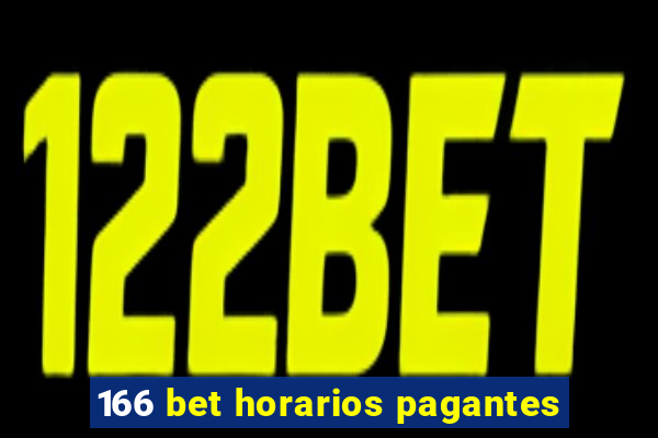 166 bet horarios pagantes